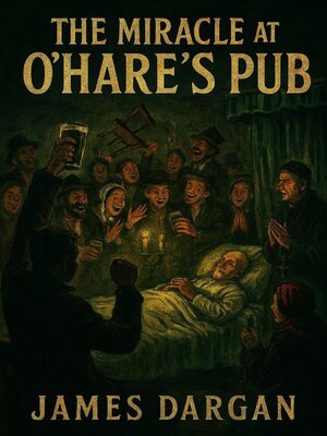 cover image of The Miracle at O'Hare's Pub